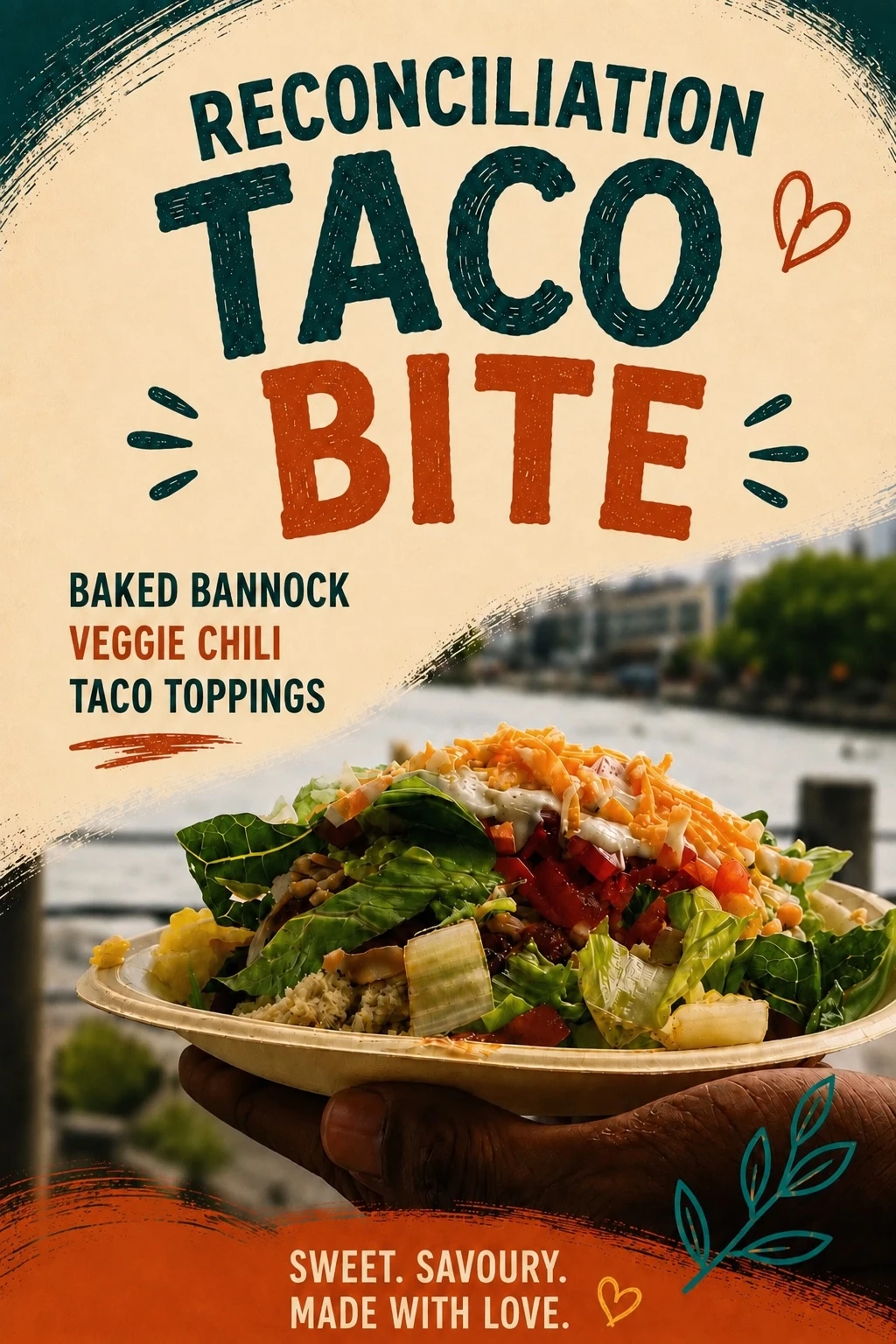 Reconciliation Taco Bite poster: baked bannock, veggie chili and taco toppings.